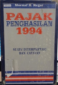 Image of Pajak penghasilan 1994 suatu interpretasi dan catatan