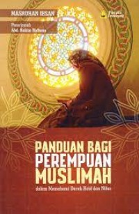 Image of Panduan bagi perempuan muslimah dalam memahami darah haid dan nifas