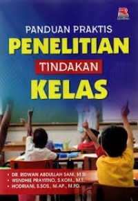 Image of Panduan praktis penelitian tindakan kelas