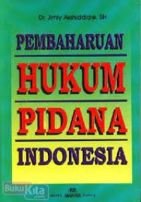 Image of Pembaharuan hukum pidana Indonesia
