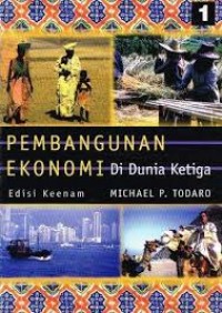 Image of Pembangunan ekonomi di dunia ketiga (jilid 1)
