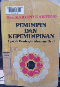 Image of Pemimpin dan kepemimpinan: apakah pemimpin abnormal itu?