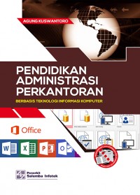Image of Pendidikan administrasi perkantoran berbasis teknologi informasi komputer