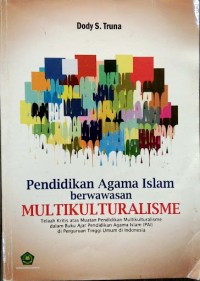 Image of Pendidikan agama Islam berwawasan multikulturalisme
