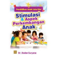 Image of Pendidikan anak usia dini: stimulasi & aspek perkembangan anak