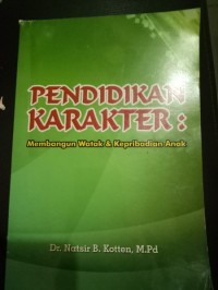 Image of Pendidikan karakter : membangun watak & kepribadian anak