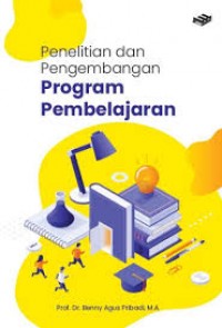 Image of Penelitian dan pengembangan program pembelajaran