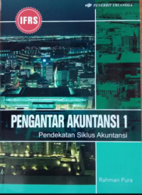 Image of Pengantar akuntansi 1: pendekatan siklus akuntansi