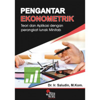 Image of Pengantar ekonometrik : teori dan aplikasi dengan perangkat lunak minitab