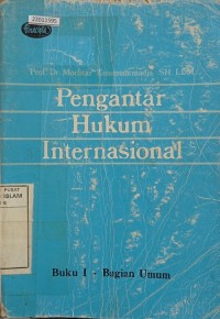 Image of Pengantar hukum internasional (buku I: bagian umum)