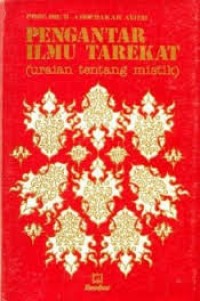 Image of Pengantar ilmu tarekat (uraian tentang mistik)