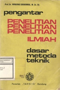 Image of Pengantar penelitian ilmiah (dasar metode teknik)