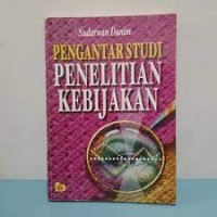 Image of Pengantar studi penelitian kebijakan