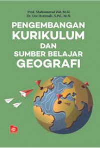 Image of Pengembangan kurikulum dan sumber belajar geografi