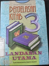Image of Penjelasan kitab 3 landasan utama