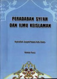 Image of Peradaban syi'ah dan ilmu keislaman
