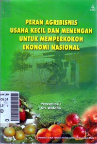 Image of Peran agribisnis usaha kecil dan menengah untuk  memperkokoh ekonomi nasional