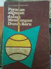 Image of Peranan al qur`an dalam membangun dunia baru