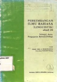 Image of Perkembangan ilmu bahasa (linguistik) abad-20 sebagai dasar pengadjaran bahasa (hidup)