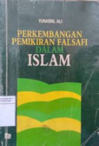 Image of Perkembangan pemikiran falsafi dalam Islam