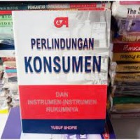 Image of Perlindungan konsumen dan instrumen-instrumen hukumnya