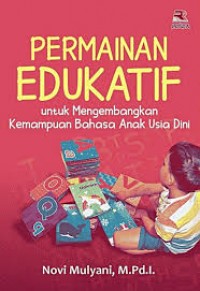 Image of Permainan eduktaif untuk mengembangkan kemampuan bahasa anak usia dini