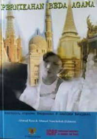 Image of Pernikahan beda agama : kesaksian, argumen keagamaan dan analisis kebijakan