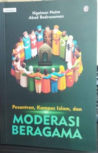 Image of Pesantren, kampus Islam, dan moderasi beragama