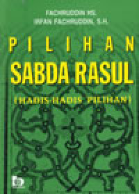 Image of Pilihan sabda rasul ( hadis-hadis pilihan)