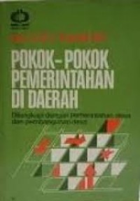 Image of Pokok-pokok pemerintahan di daerah: dilengkapi dengan pemerintah desa dan pembangunan desa