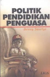 Image of Politik pendidikan penguasa