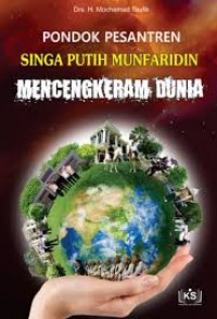 Image of Pondok pesantren singa putih munfaridin mencengkeram dunia