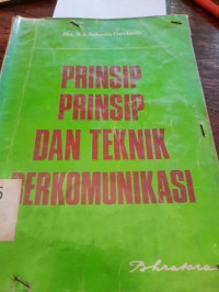 Image of Prinsip-prinsip dan teknik berkomunikasi