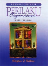 Image of Prinsip prinsip perilaku organisasi : edisi kelima