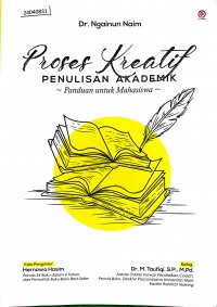 Image of Proses kreratif penulisan akademik: panduan untuk mahasiswa