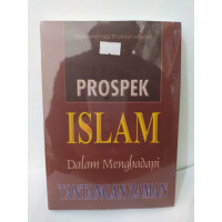 Image of Prospek islam dalam menghadapi tantangan zaman