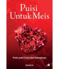 Image of Puisi untuk meis: puisi-puisi cinta dan sebayanya