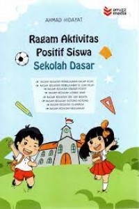 Image of Ragam aktivitas positif siswa sekolah dasar