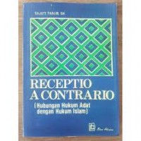 Image of Receptio a contrario: hubungan hukum adat dengan hukum islam