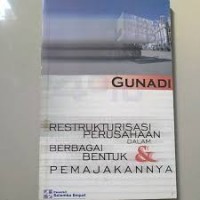 Image of Restrukturisasi perusahaan dalam berbagai bentuk dan pemajakannya