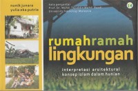 Image of Rumah ramah lingkungan : interpretasi arsitektural konsep Islam dalam hunian
