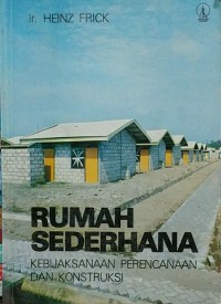 Image of Rumah sederhana: kebijaksanaan perencanaan dan konstruksi