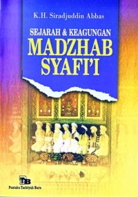 Image of Sejarah & keagungan madzhab syafi'i