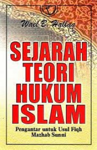Image of Sejarah teori hukum islam