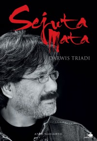 Image of Sejuta mata Darwis Triadi