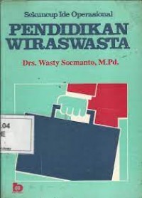 Image of Pendidikan wiraswasta : sekuncup ide operasional