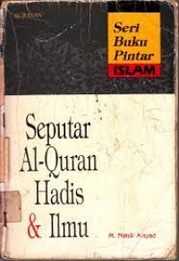 Image of Seputar al-quran hadis & ilmu