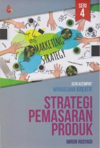 Image of Seri 4 wirausaha kreatif: strategi pemasaran produk