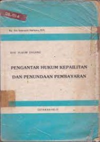 Image of Seri hukum dagang: Pengantar hukum kepailitan dan penundaan pembayaran