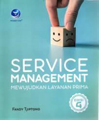 Image of Service management: mewujudkan layanan prima (4)